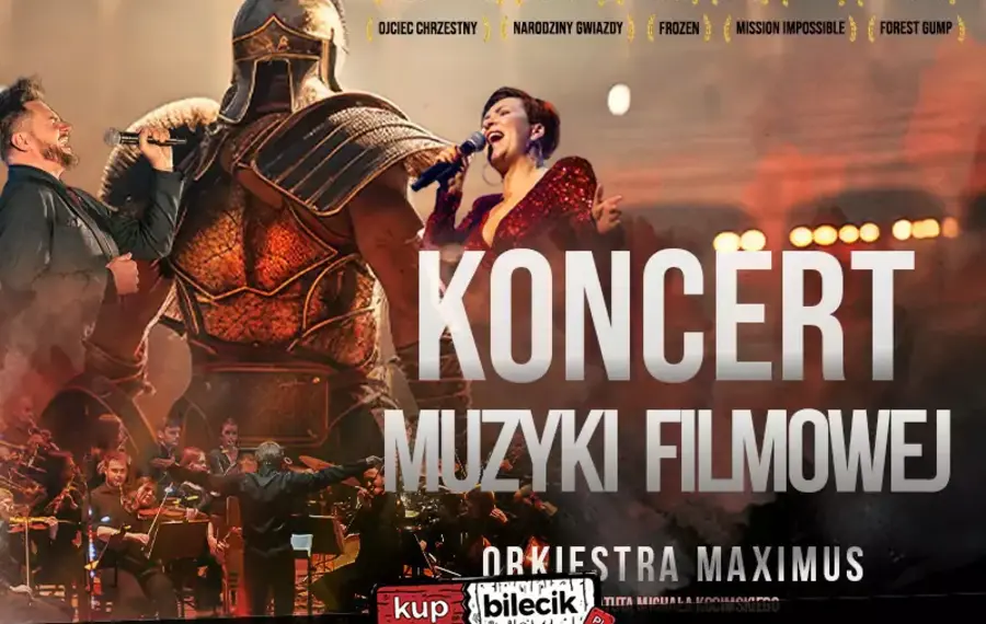 Koncert Muzyki Filmowej: Orkiestra Maximus
