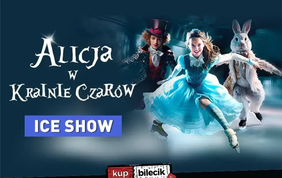 Ice Show - "Alicja w krainie czarów"