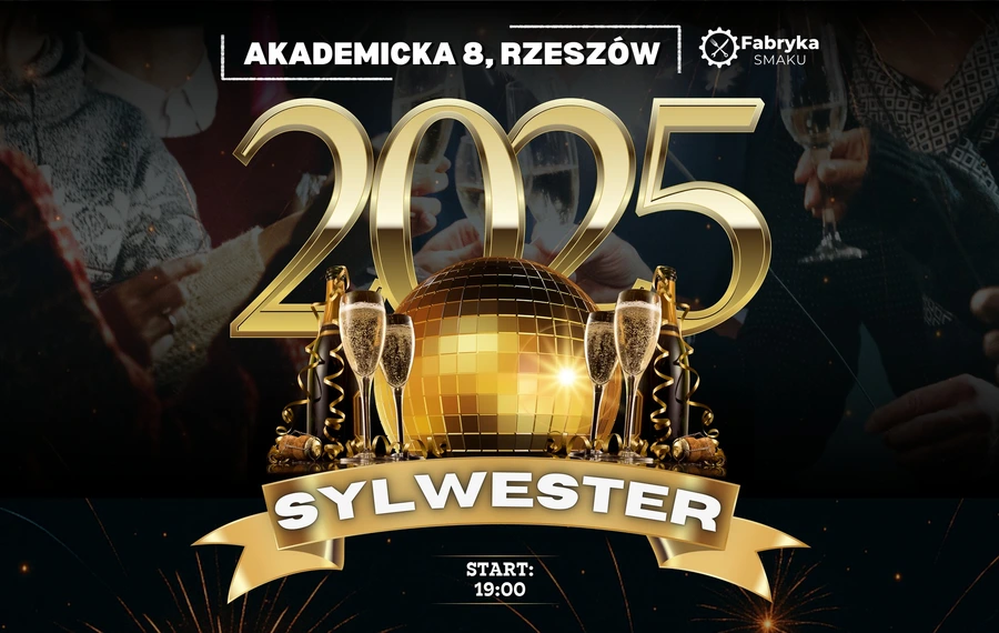 Sylwester 2025  - Fabryka Smaku