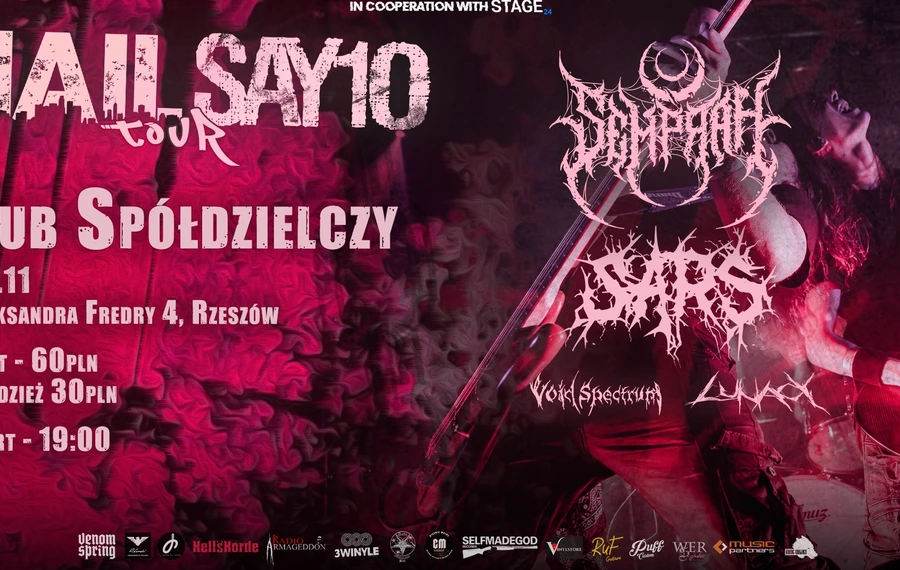 HailSAY10 Tour: Semprah, Sars, Void Spectrum, Lunacy