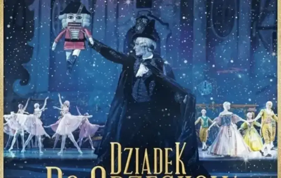 "Dziadek do Orzechów" – Klasyka Baletu w Świątecznym Wydaniu