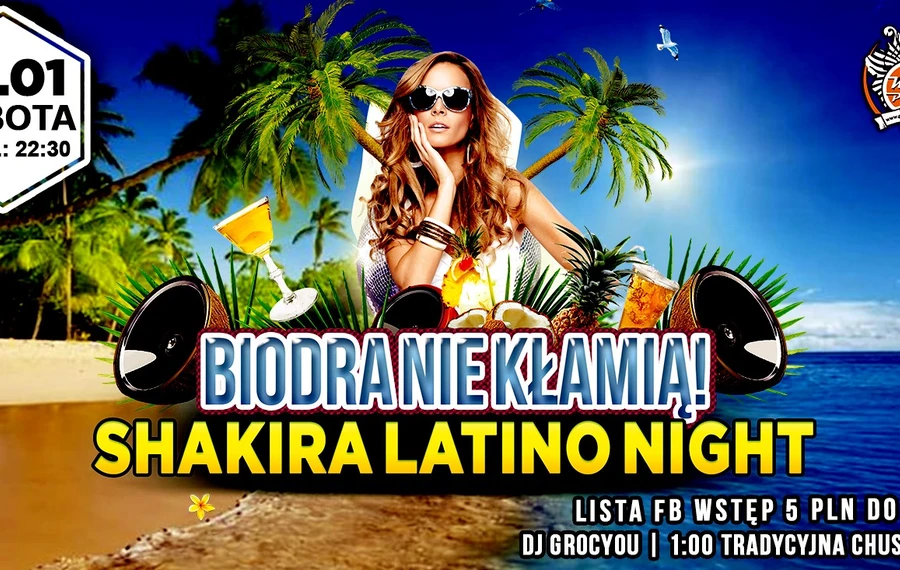 Biodra nie kłamią - Shakira latino night