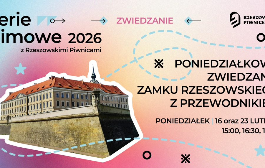 Zwiedzanie Zamku Rzeszowskiego z przewodnikiem