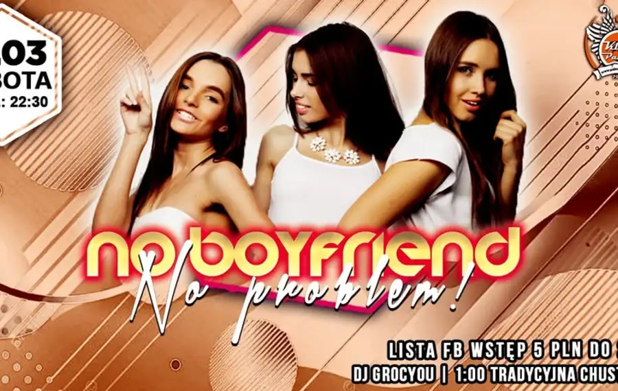 No Boyfriend No Problem