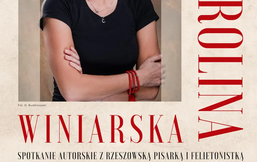 Spotkanie autorskie z Karoliną Winiarską – rzeszowską pisarką i felietonistką
