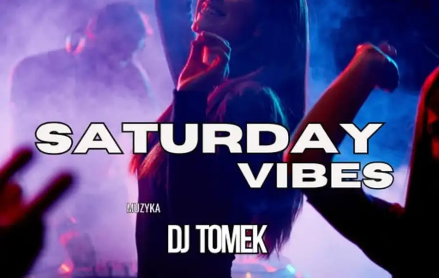 Saturday Vibes