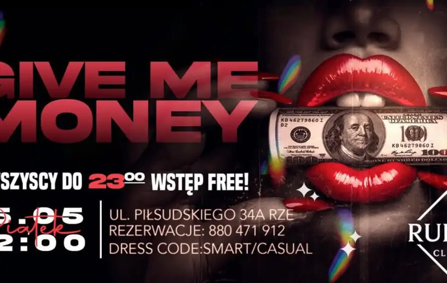 Give me money