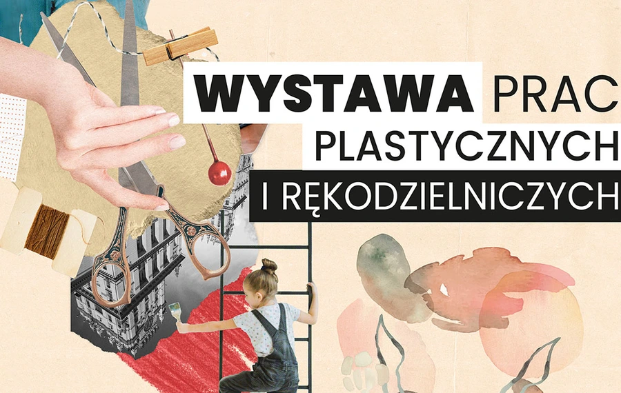 Wystawa prac plastycznych i rękodzielniczych