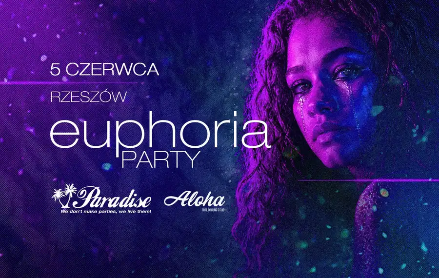 Euphoria Party