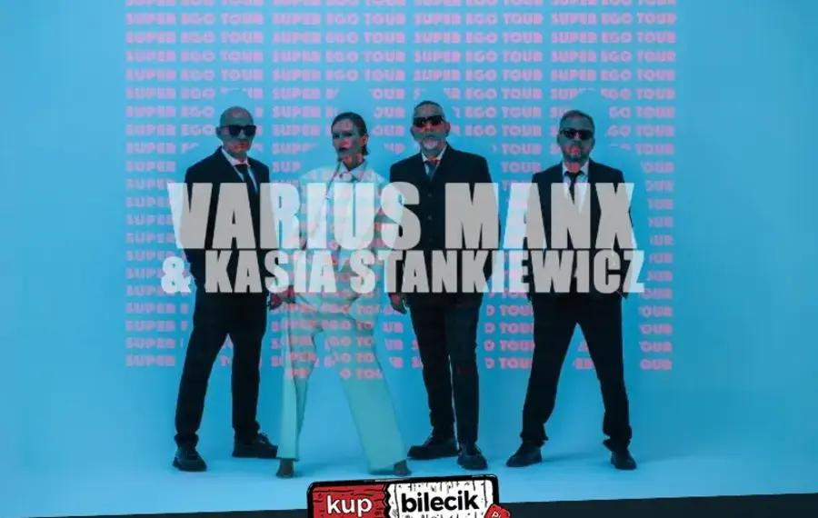 Varius Manx & Kasia Stankiewicz