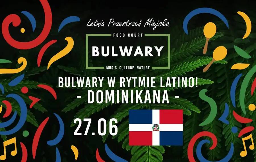 Latynoskie rytmy na Bulwarach