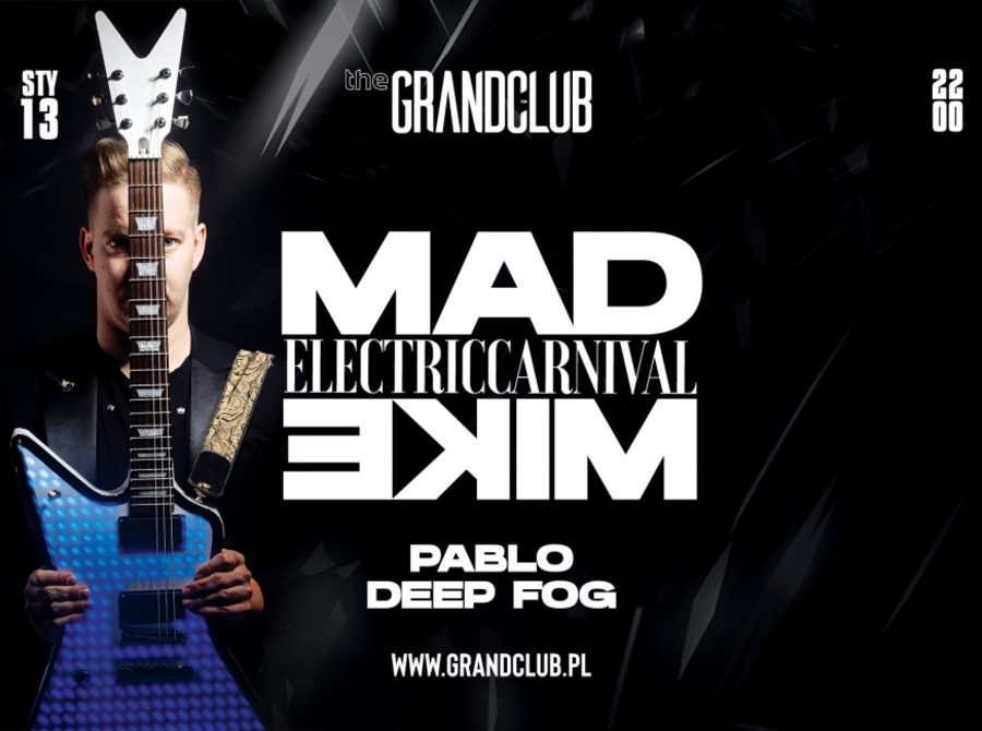 Electric Carnival: MadMIKE