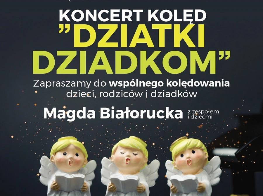 Dziatki Dziadkom - Koncert kolęd