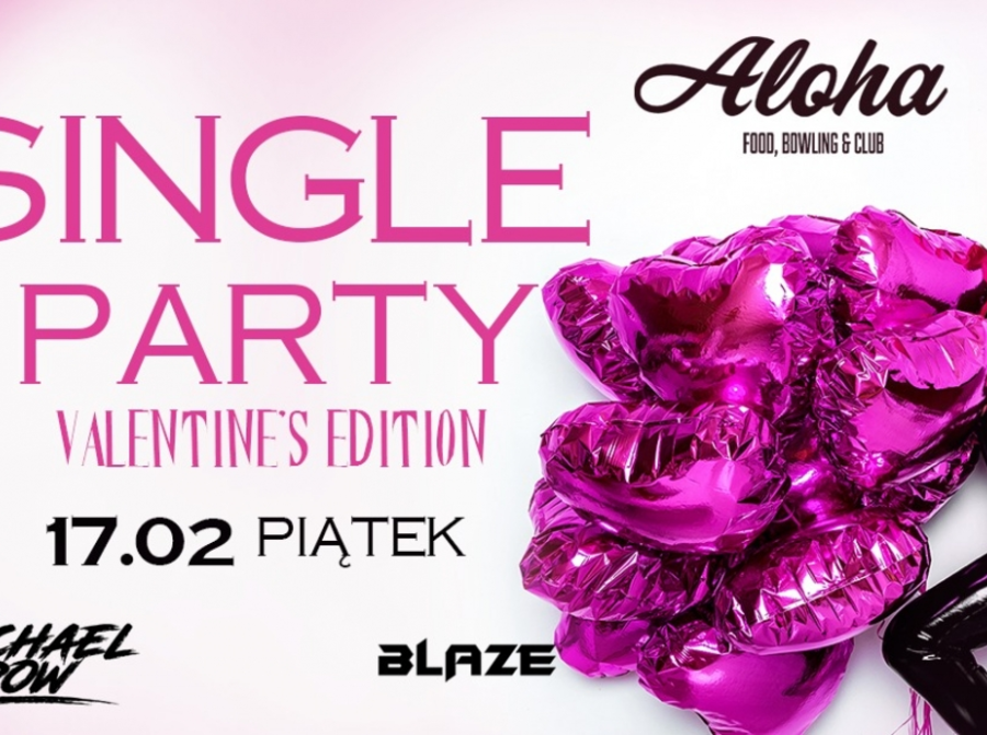 Single Party - Walentynkowa edycja