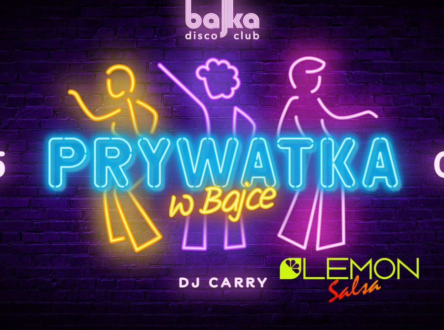 Prywatka w Bajce