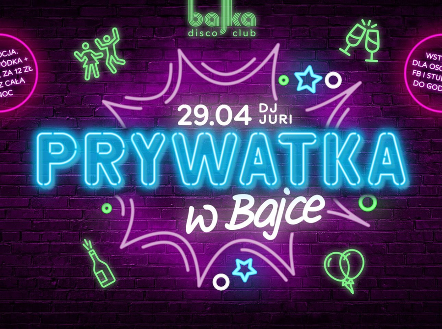 Prywatka w Bajce