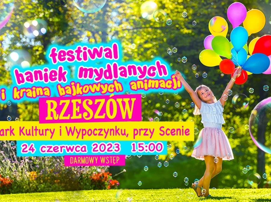 Festiwal Baniek Mydlanych i Kraina Bajkowych Animacji
