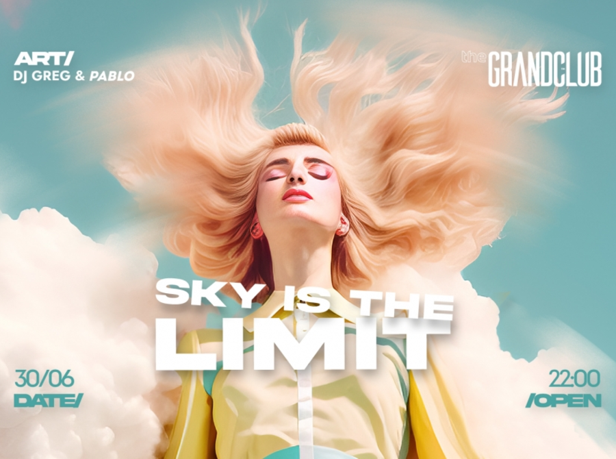 Sky is the limit