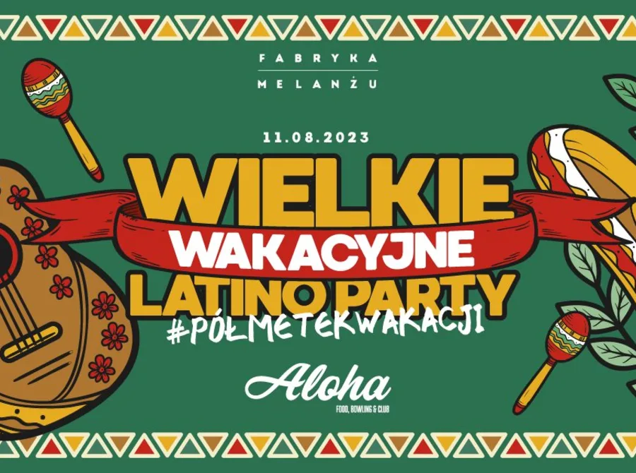 Wielkie Wakacyjne Latino Party