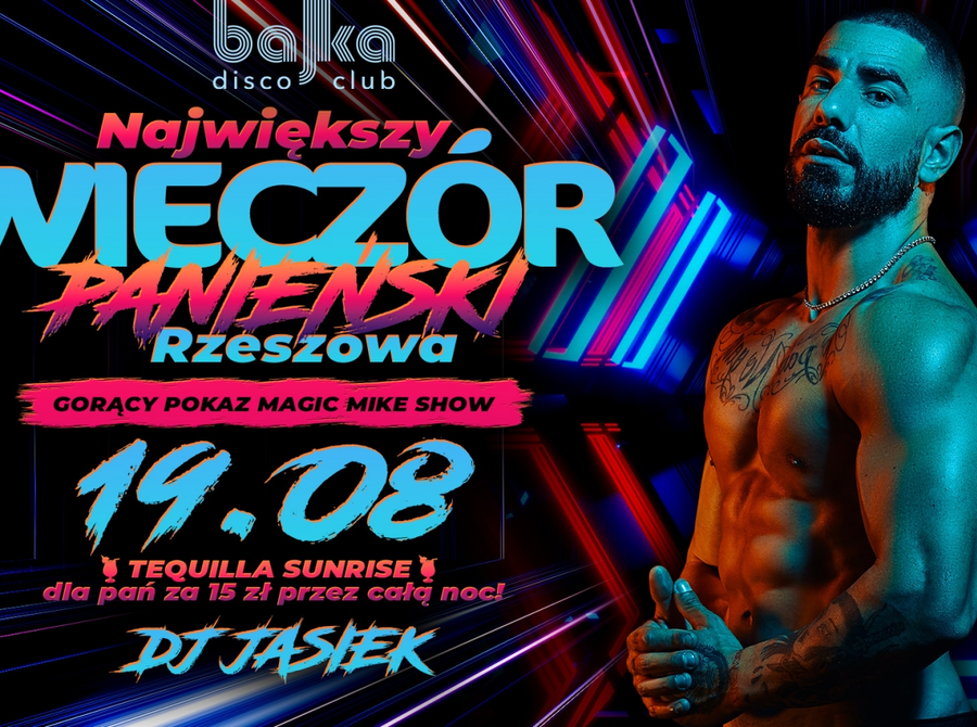 Największy wieczór panieński Rzeszowa - Magic Mike Show