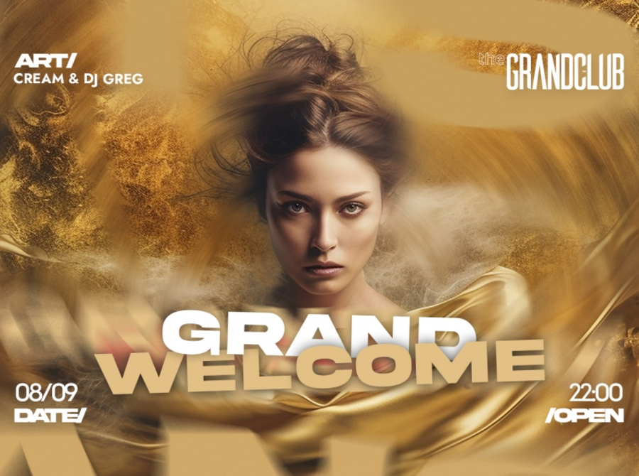 Grand Welcome
