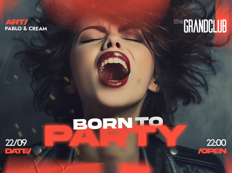 Born to Party