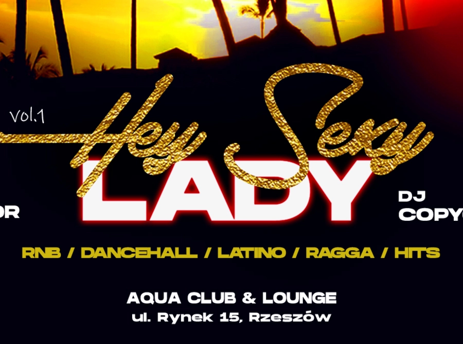 Hey Sexy Lady