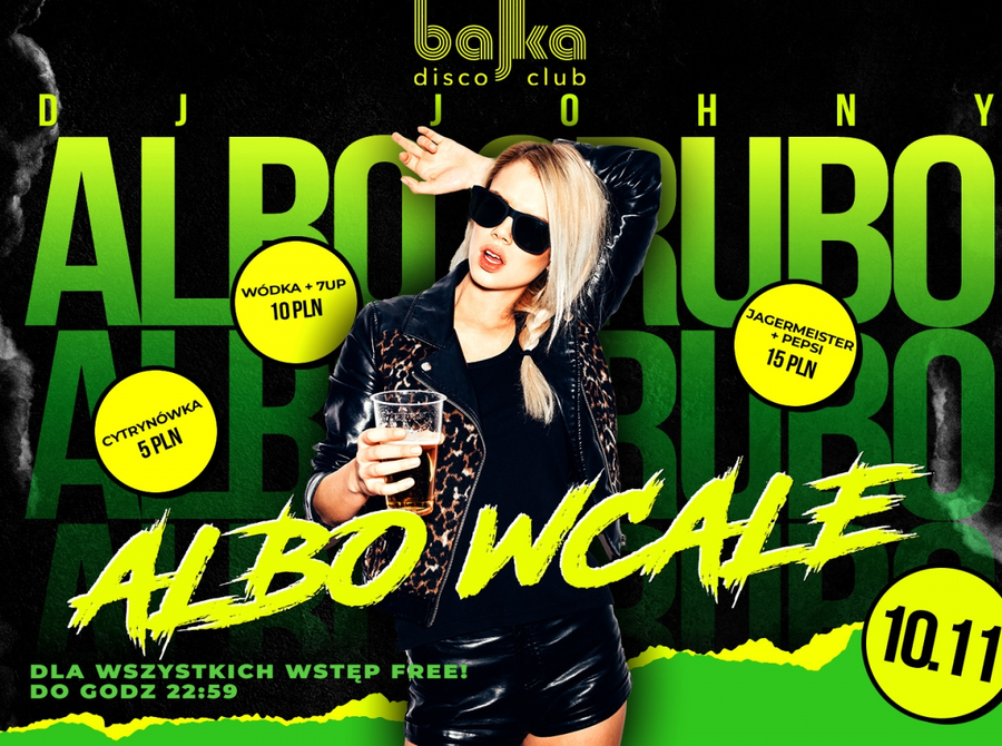 Albo grubo albo wcale