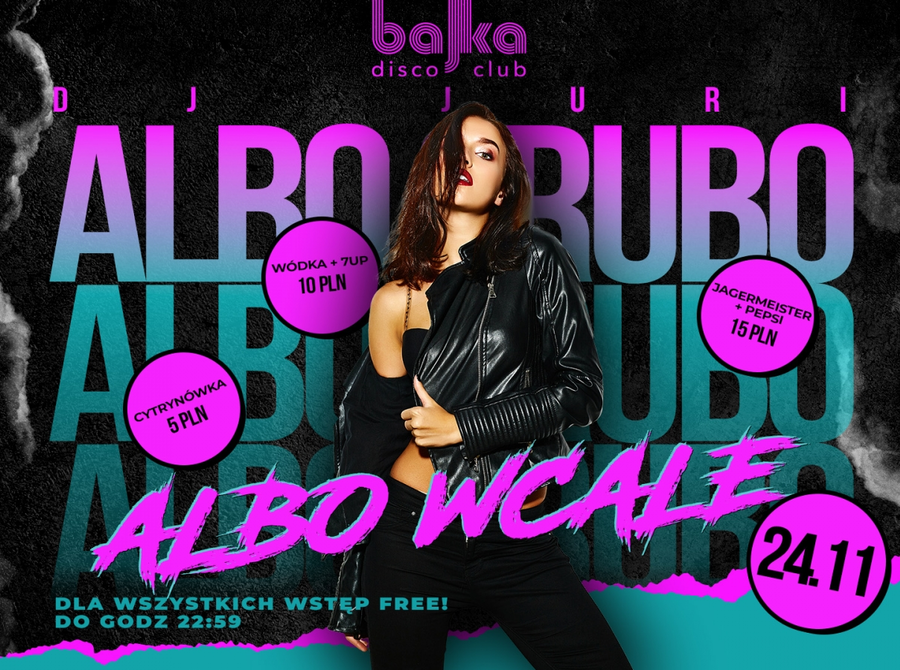 Albo grubo albo wcale