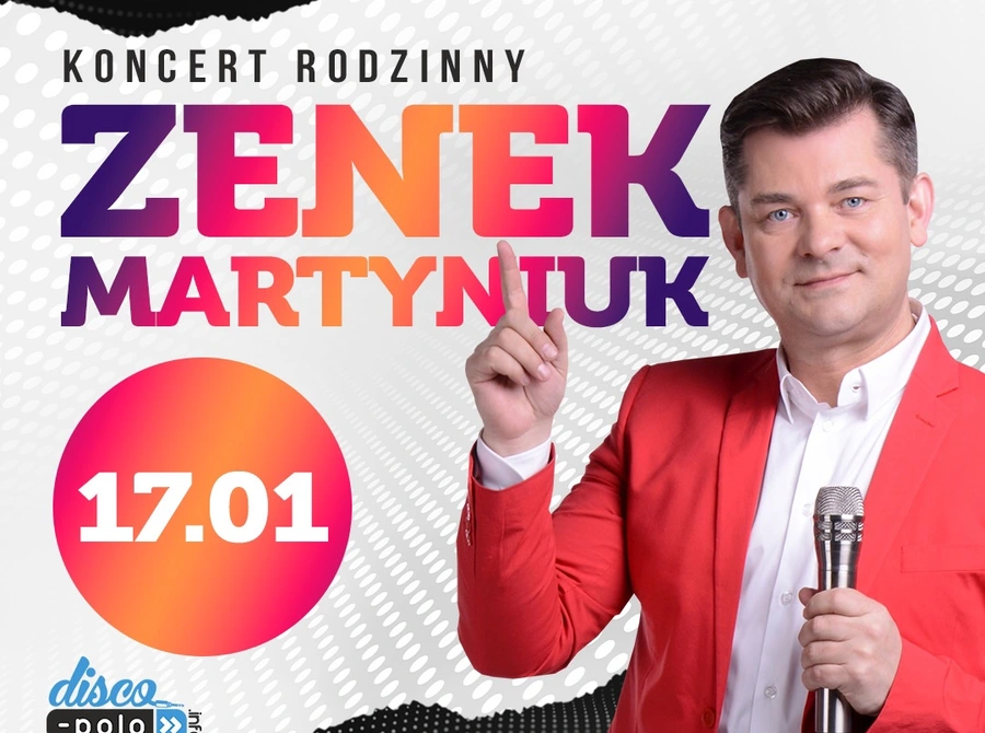 Zenek Martyniuk - koncert rodzinny