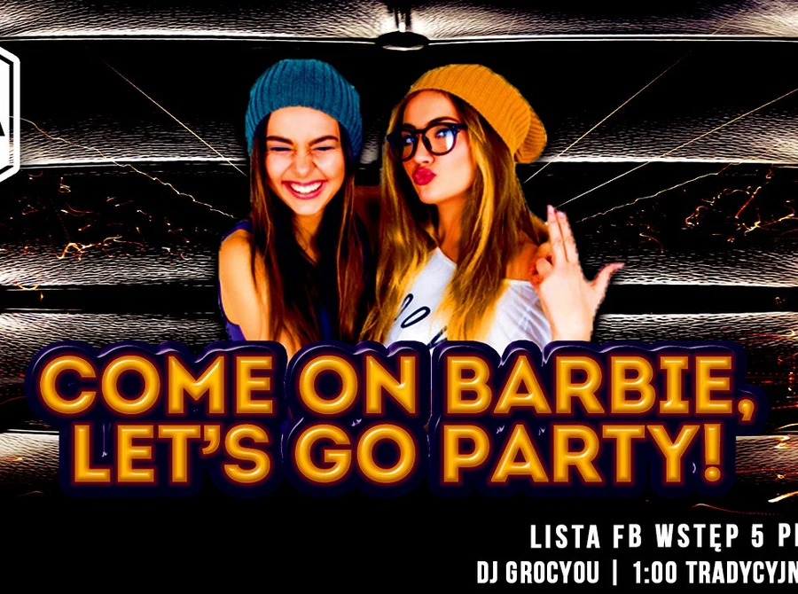 Come On Barbie, Let's Go Party