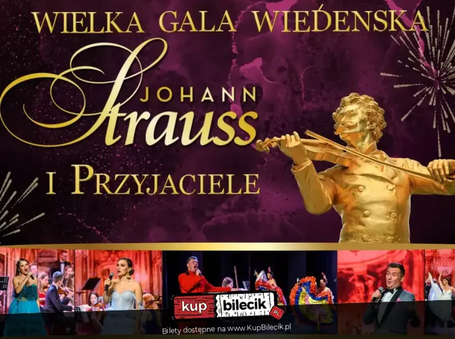 Wielka Gala Wiedeńska - Johann Strauss i Przyjaciele
