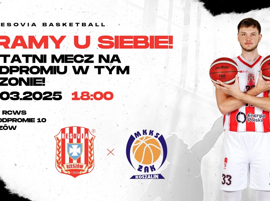 OPTeam Energia Polska Resovia Rzeszów - MKKS Żak Koszalin