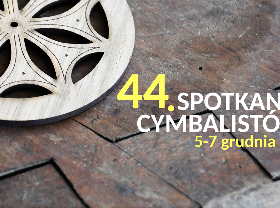 44. Spotkania Cymbalistów