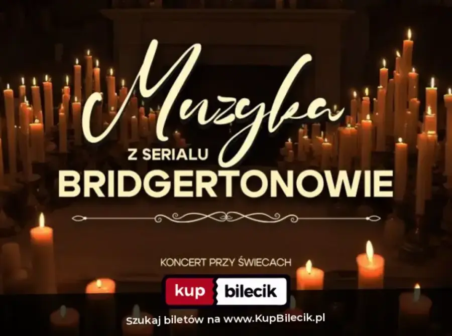 Bridgertonowie - Koncert Przy Świecach