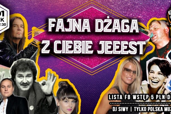 Fajna Dżaga Z Ciebie Jeeest