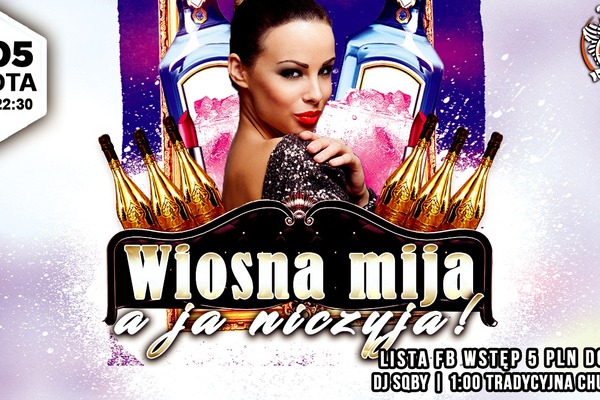 Wiosna Mija A Ja Niczyja