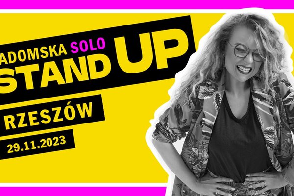 Radomska Stand Up: Zrozumiesz jak dorośniesz