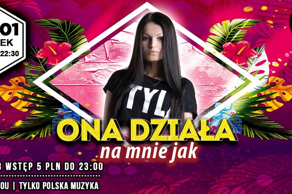 Ona Działa Na Mnie Jak