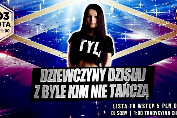 Dziewczyny Dzisiaj Z Byle Kim Nie Tańczą