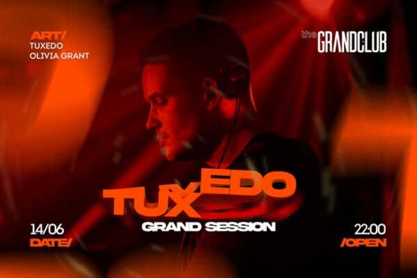 Grand Session: Tuxedo
