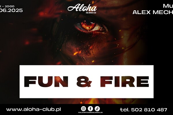 Fun & Fire