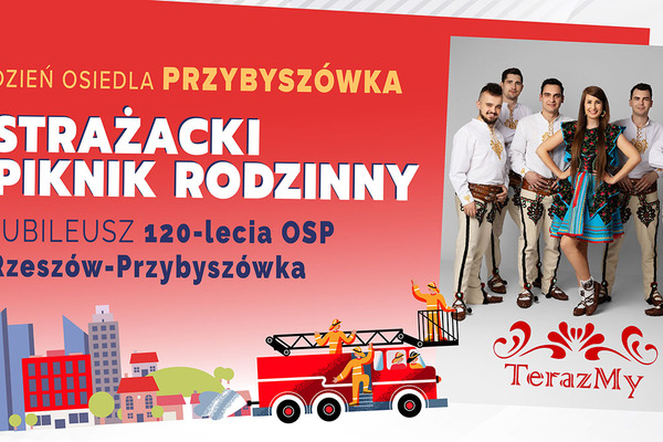 Dzień osiedla Przybyszówka: Strażacki Piknik Rodzinny