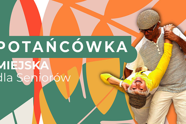 Potańcówka Miejska dla Seniorów