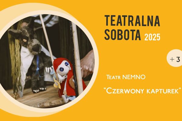 Teatralna Sobota: Czerwony Kapturek