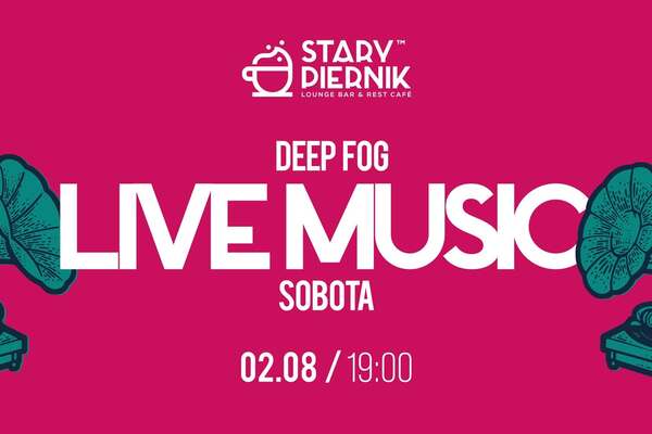 Live Music: Deep Fog