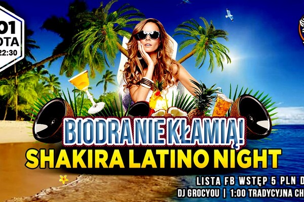 Biodra nie kłamią - Shakira latino night