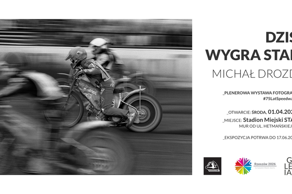 Dziś wygra Stal -  plenerowa wystawa fotografii Michała Drozda