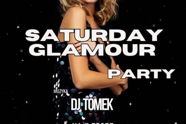 Saturday Glamour