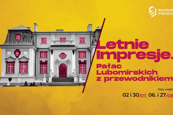 Letnie impresje. Pałac Lubomirskich z przewodnikiem